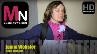 Jamie Webster I Interview I Music-News.com