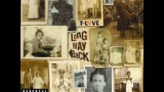 Long Way Back - T-Love Ft Dwele