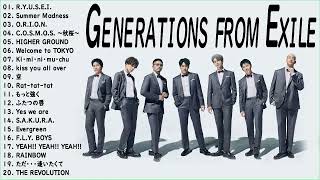 【広告なし】GENERATIONS FROM EXILE の人気曲 メドレー2022🍁GENERATIONS FROM EXILE Chill Playlist