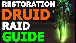 RESTORATION DRUID - RAID GUIDE (Dragonflight 10.2.6 Season 3)