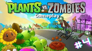 Day - Front Yard Horde (1-10) || [Plants vs Zombies #4]