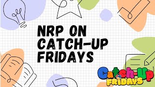 NRP ON CATCH-UP FRIDAYS-for-DepEd PRESENTATION