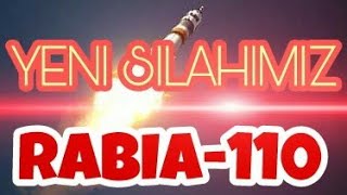 TÜRKİYENİN YENİ SİLAHI --- RABIA-110