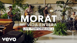 Morat - Mi Vida Entera