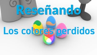 Reseñas en Caliente - Los Colores Perdidos | Pocoyó T4