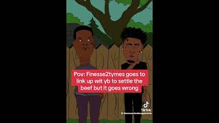 Pov: Finesse2tymes goes to link up wit yb to settle the beef but it goes wrong #funny