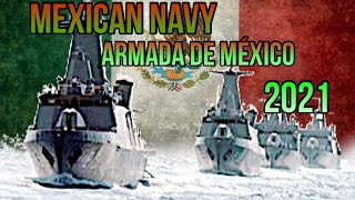 NAVAL POWER 2021 - Mexican Navy/Armada de México