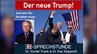 Der neue Trump! Und wer ihn fürchten muss– IDA-SPRECHSTUNDE mit Dr. Gunter Frank & Dr. Kay Klapproth