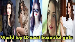 Top 10 Most Beautiful Girls In the World 2022 | #Top10