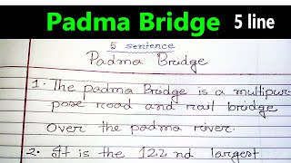 Five Sentence About Padma Bridge. Five Sentence About padma Setu. Padma Setu Five Line.