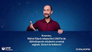 Yüz Binlerce Firma 2023 Yılında Dijital Köprü'deydi, Peki Ama Neden?