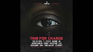 Trae & Mysonne "Time 4 Change" Ft T.I Styles P Anthony Hamilton Conway KrayzieBone E-40 Bun B & more