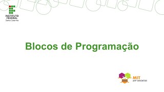 MIT App Inventor: Iniciando a lógica de programação