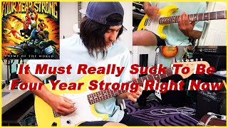 Four Year Strong | It Must Really Suck To Be Four Year Strong Right Now | BOTH GUITAR PARTS