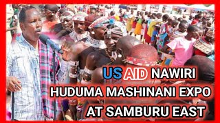 HUDUMA MASHINANI EXPO BY USAID NAWIRI IN PARTNERSHIP WITH SAMBURU COUNTY GOVERNMENT AT SAMBURU EAST