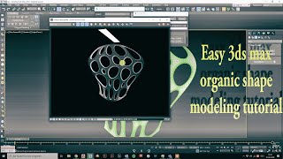 Organic shape 3ds Max modeling easy