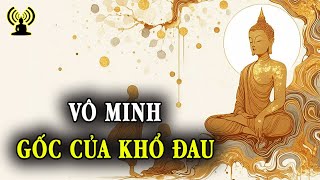 Ham muốn phát xuất từ vô minh. Luôn nhớ rằng không có gì trường tồn và dục vọng mang đến khổ đau