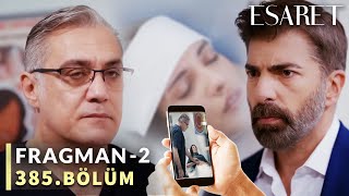 Esaret 385. Bölüm 2. Fragmanı «Hirayla Aramızda Sır Olarak Kalacaktı» Redemption Episode 385 Promo 2