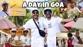 A DAY IN GOA 🤩