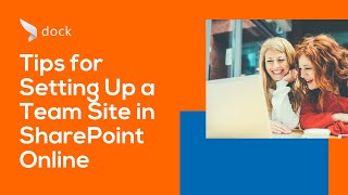 Tips for Setting Up a Team Site in SharePoint Online