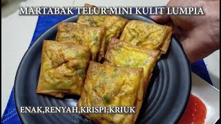 MARTABAK TELUR MINI KULIT LUMPIA ENAK,RENYAH,KRISPI,KRIUK.