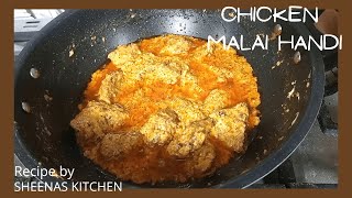 Chicken Malai Handi Recipe  Murgh Malai Curry  Mughlai Creamy Chicken Gravy by Sheena's Kitchen