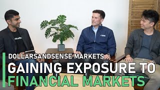 DollarsAndSense Markets Episode 5 - Gaining Exposure To Financial Markets