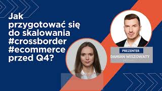 Jak przygotować się do skalowania  #crossborder  #ecommerce  przed Q4  Audyt Twojego e-sklepu