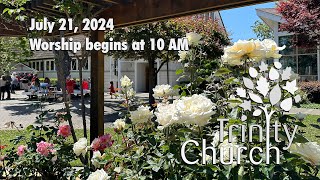 Worship for July 21, 2024