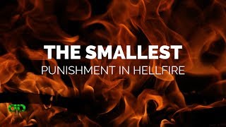 THE SMALLEST PUNISHMENT IN HELLFIRE | Scary Reminder | PathToParadise