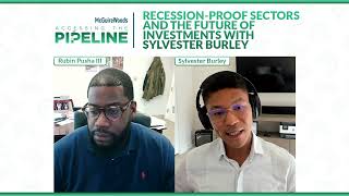 Recession-Proof Sectors and the Future of Investments, With Sylvester Burley