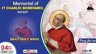 MEMORIAL OF SAINT CHARLES BORROMEO, BISHOP |Daily TV Mass, Monday  4th November, 2024