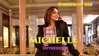 ENTREVISTA A MICHELLE GONZÁLEZ - CINEADICTOS CON H (Barcelona, ESP)