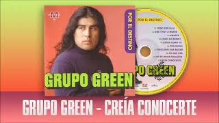 Grupo Green Creia conocerte