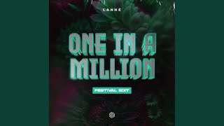 One In A Million (Festival Edit)