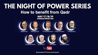 Embracing Ramadan Day 26: The Power of Night Series #3: How to Benefit From Laylatul Qadr  | 2020