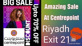 Centrepoint exclusive Sale || Go and Grab yout Stuff || Explore Riyadh