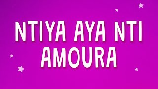 KOUZ1 - Ntiya aya nti amoura (LOVE) (Lyrics)