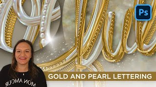 Easy Dimensional Pearl & Gold Lettering using Photoshop Mixer Brushes