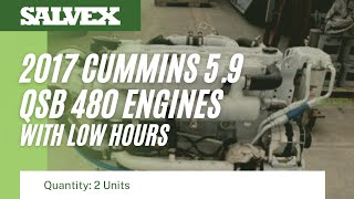 Current Sale - 2017 Cummins 5.9 QSB 480 Engines with Low Hours (2 Units)