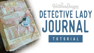 Junk Journal Tutorial | The Detective Lady Crafting Printables Kit