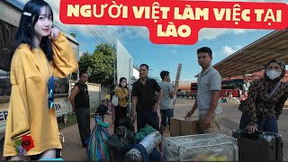 NGƯỜI VIỆT NAM SANG LÀO LÀM CÁC CÔNG VIỆC KIẾM TIỀN VÀ VỚI KẾT QUẢ LÀ