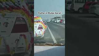 Barat in Dubai roads #tiktok #funny #dubai