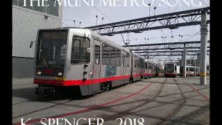 The Muni Metro Song (2018)