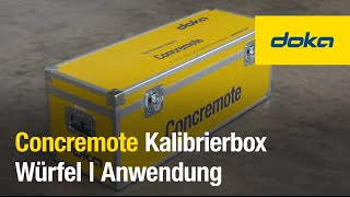 Concremote Kalibrierbox Würfel | Anwendung [DE]