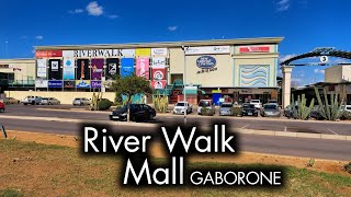 Let's walk together through River Walk Mall in Gaborone Botswana.