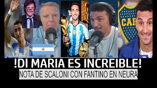 Lo MEJOR de SCALONI con FANTINO en NEURA || Dirigir BOCA? , Di Maria, Presidencia de MILEI y mas