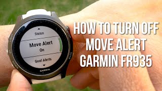 How to turn off the Move Alert | Garmin Forerunner 935