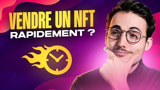 Comment Vendre un NFT RAPIDEMENT sur le marché secondaire ? (OpenSea, Solanart, LooksRare...)