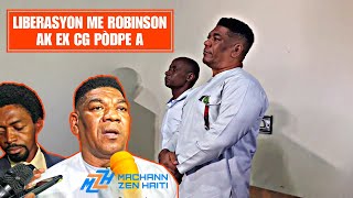 Dosye Trafik Z@m! Me Robinson Pierre Louis ak ex CG Pòdpe a Fenk Libere, Aprè Plis Pase 2zan prizon